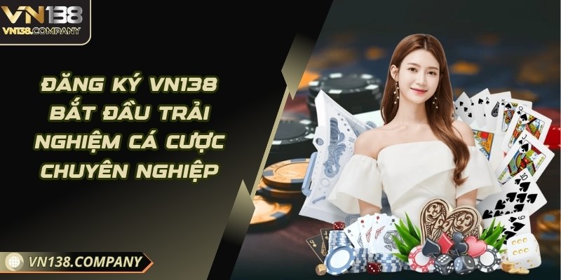 Đăng Ký Vn138