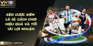 kèo cược xiên