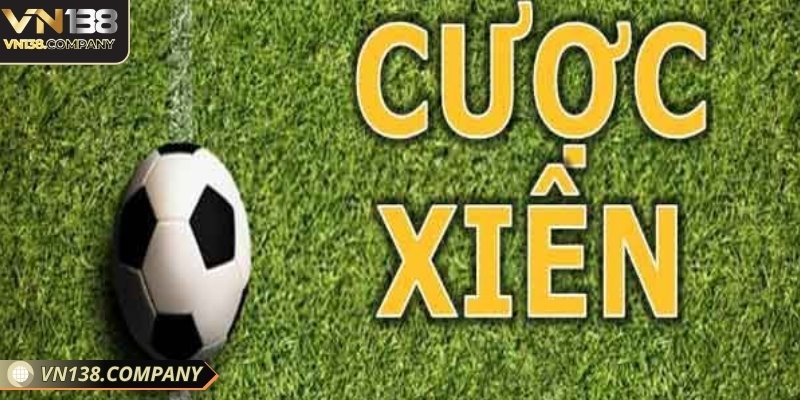 Kèo cược xiên là loại hình hấp dẫn